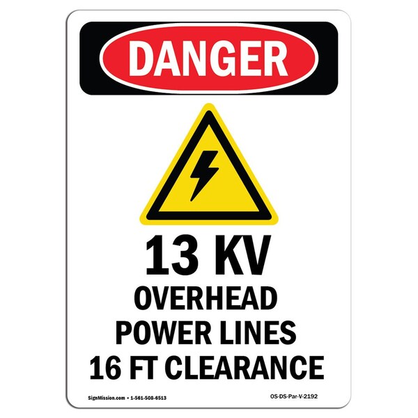 Safety Sign, OSHA Danger, 5" Height, 13KV Overhead Power, Portrait, 10PK